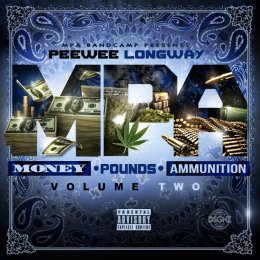 PeeWee Longway - Money,Pounds,Ammunition 2